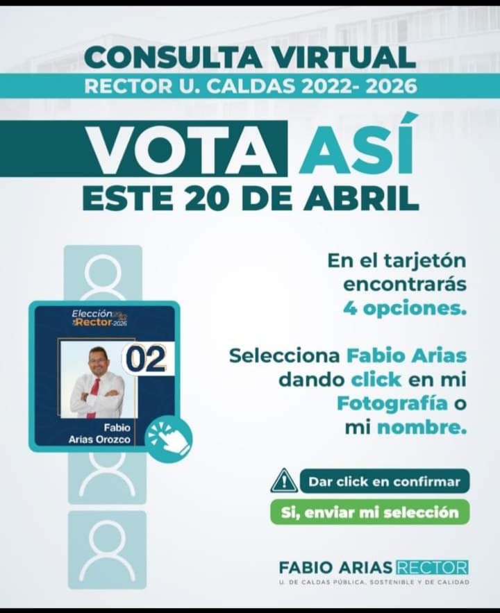 INVITO A LOS ESTUDIANTES, DOCENTES Y EGRESADOS A VOTAR HOY POR FABIO ARIAS