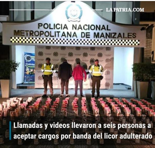 CAE BANDA LA CHINA EN MANIZALES INVOLUCRADOS EN EL CASO DE SUPUESTA ADULTERACI�N Y CONTRABANDO DE LICOR