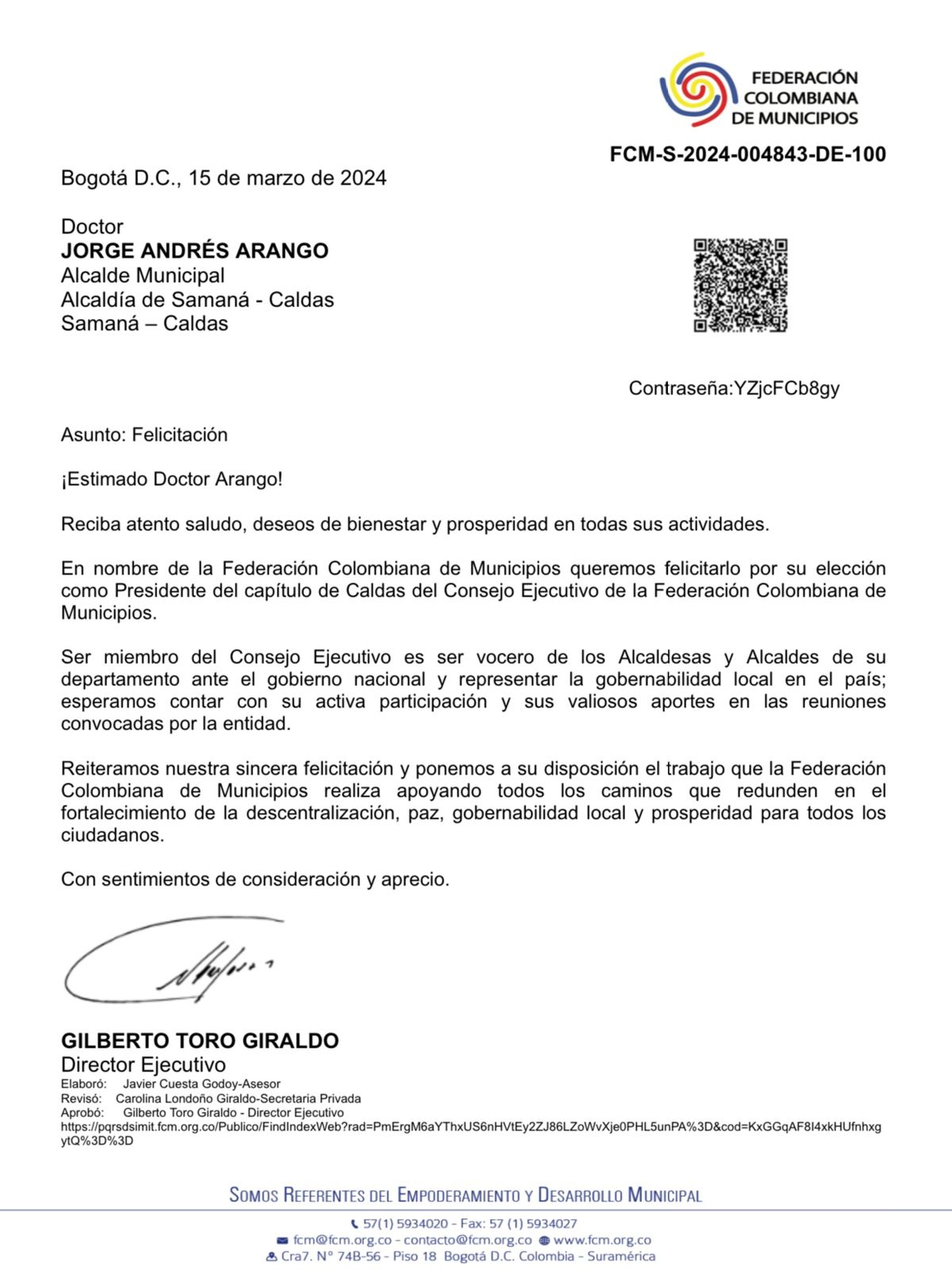 ALCALDE DE SAMAN� DESIGNADO COMO PRESIDENTE DE CALDAS Y MIEMBRO ACTIVO DEL CONSEJO EJECUTIVO DE LA FEDERACI�N COLOMBIANA DE MUNICIPIOS