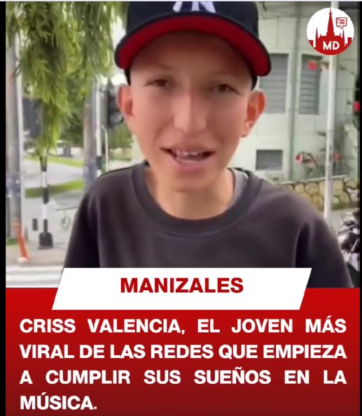CRISS VALENCIA, NACIDO EN SAMAN� CALDAS Y QUE  HOY EST� VIVIENDO UN SUE�O GRACIAS A LAS REDES.